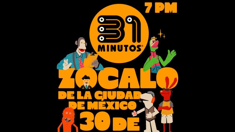31 Minutos concierto gratis en el Zócalo de la Ciudad de México
